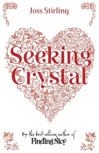 Seeking Crystal [DRM] - Joss Stirling - ebook