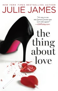 Thing About Love [DRM] - Julie James - ebook