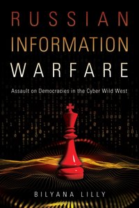 Russian Information Warfare [DRM] - Bilyana Lilly - ebook