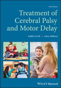 Treatment of Cerebral Palsy and Motor Delay [DRM] - Anne Addison - ebook