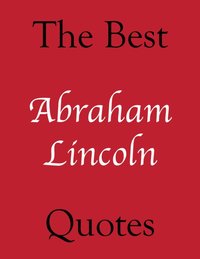 Best Abraham Lincoln Quotes [DRM] - Crombie Jardine - ebook