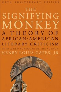 Signifying Monkey [DRM] - Jr. Henry Louis Gates - ebook