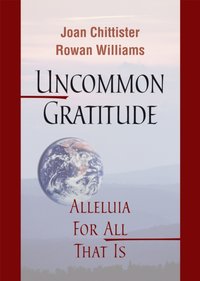 Uncommon Gratitude [DRM] - Rowan Williams - ebook