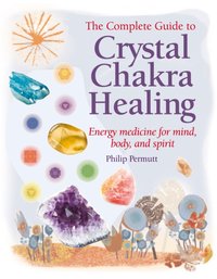 Crystal Chakra Healing [DRM] - Philip Permutt - ebook