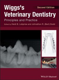 Wiggs's Veterinary Dentistry [DRM] - Johnathon R. Dodd - ebook