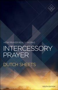 Intercessory Prayer [DRM] - Dutch Sheets - ebook
