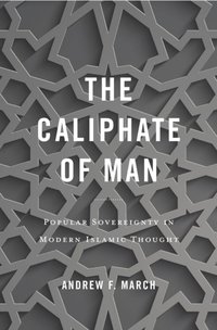 Caliphate of Man [DRM] - Andrew F. March - ebook