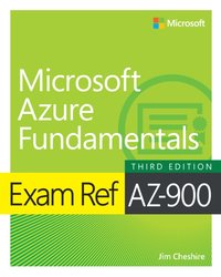Exam Ref AZ-900 Microsoft Azure Fundamentals [DRM] - Jim Cheshire - ebook