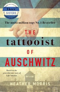 Tattooist of Auschwitz [DRM] - Heather Morris - ebook