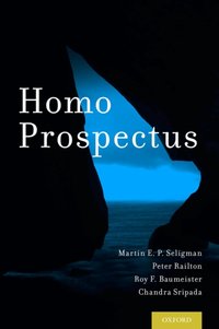 Homo Prospectus [DRM] - Roy F. Baumeister - ebook