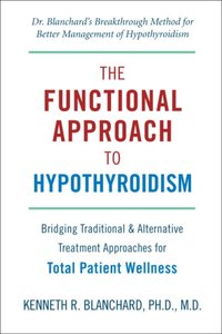 Functional Approach to Hypothyroidism [DRM] - Kenneth Blanchard - ebook