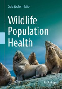 Wildlife Population Health [DRM] - Craig Stephen - ebook