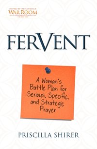 Fervent [DRM] - Priscilla Shirer - ebook