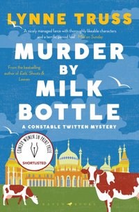 Murder by Milk Bottle [DRM] - Lynne Truss - ebook