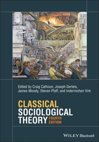 Classical Sociological Theory [DRM] - James Moody - ebook