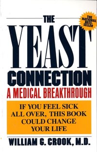 Yeast Connection [DRM] - William G. Crook - ebook