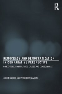 Democracy and Democratization in Comparative Perspective [DRM] - Svend-Erik Skaaning - ebook