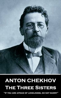 Three Sisters [DRM] - Anton Chekov - ebook