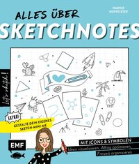 Let's sketch! Alles über Sketchnotes – Mit Icons und Symbolen Ideen visualisieren, Alltag optimieren, Freizeit organisieren [DRM] - Nadine Hoffsteter - ebook
