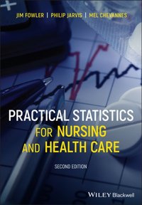 Practical Statistics for Nursing and Health Care [DRM] - Mel Chevannes - ebook