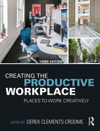 Creating the Productive Workplace [DRM] - Derek Clements-Croome - ebook