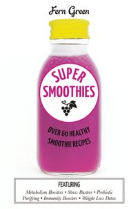 Super Smoothies [DRM] - Fern Green - ebook