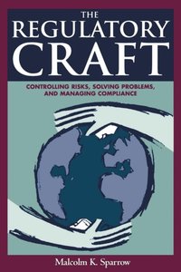 Regulatory Craft [DRM] - Malcolm K. Sparrow - ebook