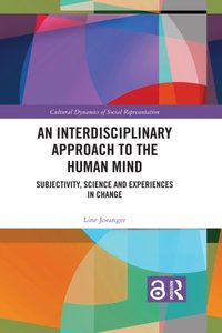 Interdisciplinary Approach to the Human Mind [DRM] - Line Joranger - ebook