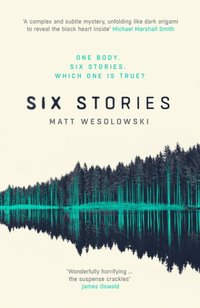 Six Stories [DRM] - Matt Wesolowski - ebook