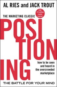 Positioning: The Battle for Your Mind [DRM] - Jack Trout - ebook
