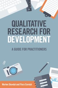 Qualitative Research for Development [DRM] - Morten Skovdal - ebook