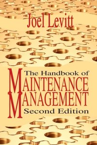 Handbook of Maintenance Management [DRM] - Joel Levitt - ebook