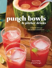 Punch Bowls and Pitcher Drinks [DRM] - Clarkson Potter - ebook