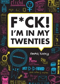 F*ck! I'm in My Twenties [DRM] - Emma Koenig - ebook