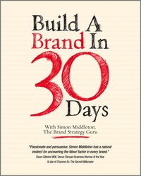 Build a Brand in 30 Days [DRM] - Simon Middleton - ebook