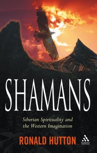 Shamans [DRM] - Ronald Hutton - ebook