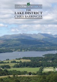 National Trust Histories: The Lake District [DRM] - Christopher Barringer - ebook