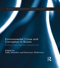 Environmental Crime and Corruption in Russia [DRM] - Ramziya Shakirova - ebook