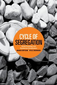 Cycle of Segregation [DRM] - Kyle Crowder - ebook