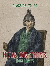 How We Think [DRM] - John Dewey - ebook