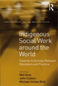 Indigenous Social Work around the World [DRM] - John Coates - ebook