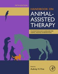 Handbook on Animal-Assisted Therapy [DRM] - Aubrey H Fine - ebook
