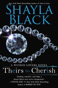 Theirs to Cherish [DRM] - Shayla Black - ebook