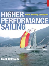 Higher Performance Sailing [DRM] - Bethwaite Frank Bethwaite - ebook