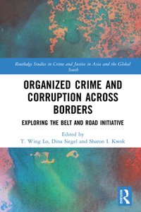 Organized Crime and Corruption Across Borders [DRM] - Sharon Kwok - ebook