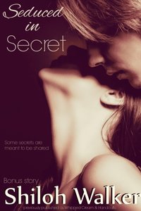 Seduced in Secret [DRM] - Shiloh Walker - ebook