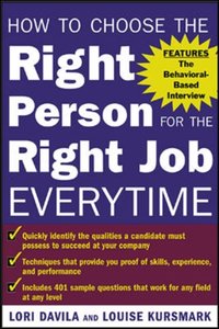 How to Choose the Right Person for the Right Job Every Time [DRM] - Louise Kursmark - ebook