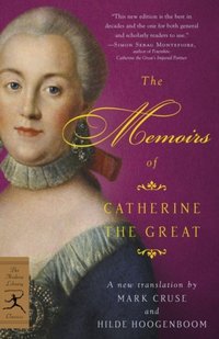 Memoirs of Catherine the Great [DRM] - Catherine the Great - ebook
