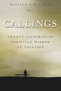 Callings [DRM] - William C. Placher - ebook