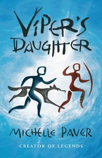 Viper's Daughter [DRM] - Michelle Paver - ebook